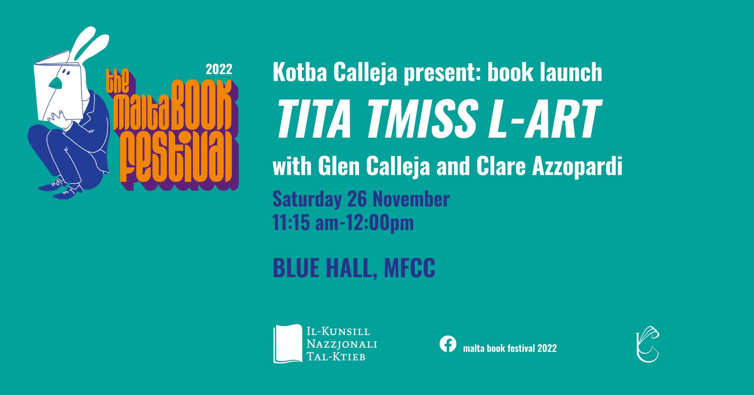 Book Launch: ‘Tita Tmiss l-Art’ by Glen Calleja and Clare Azzopardi – Kotba Calleja – Blue Hall (MT)