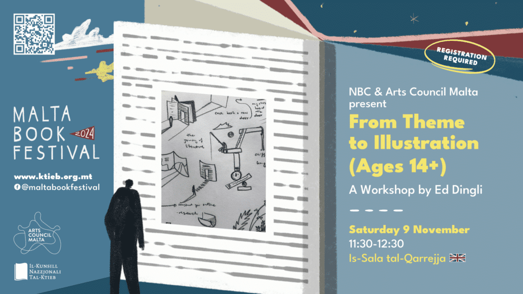 From Theme to Illustration (Ages 14+): A Workshop by Ed Dingli – NBC & Arts Council Malta (ACM) – Is-Sala tal-Qarrejja