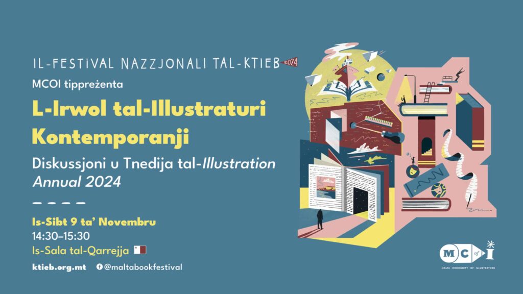 L-Irwol tal-Illustraturi Kontemporanji: Diskussjoni u Tnedija tal-Illustration Annual 2024 – MCOI – Is-Sala tal-Qarrejja