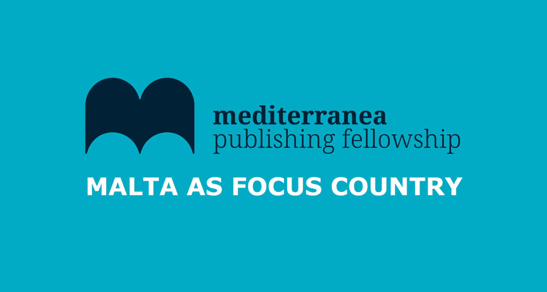 Call for Delegates: Malta Named Focus Country for the 2025 Mediterranea Publishing Fellowship